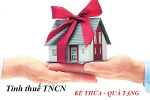 Tính thuế TNCN từ kế thừa qua tặng đối cá nhân cư trú