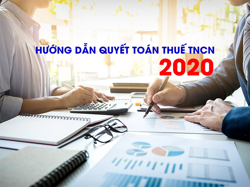 Quyết toán thuế TNCN năm 2020