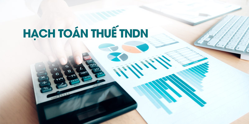 Cách hạch toán thuế TNDN